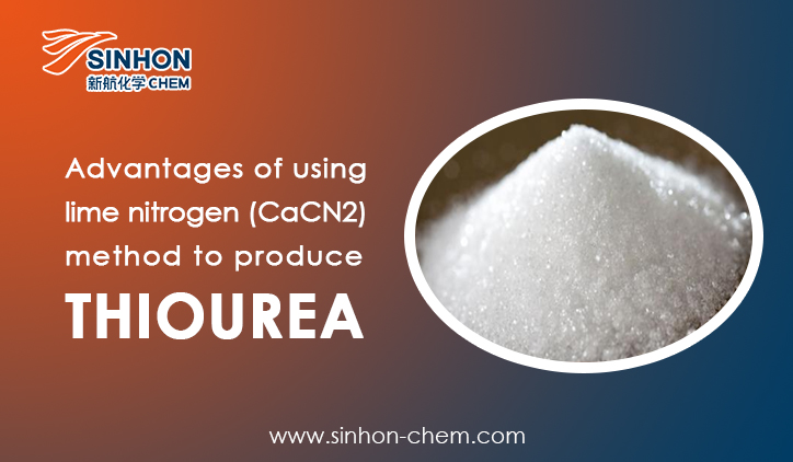 Advantages of using lime nitrogen (calcium cyanamide) method to produce thiourea.